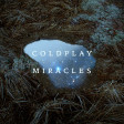 Coldplay- Miracles