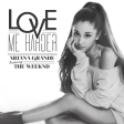 Ariana Grande & The Weeknd - Love me harder (Gryffin remix)
