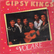 Gipsy Kings — Volare Cantare