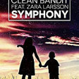 Clean Bandit feat Zara Larsson- Symphony