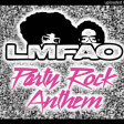 LMFAO -Party Rock Anthem