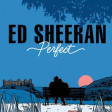 Ed Sheeran feat Andrea Bocelli - Perfect