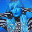 David_Guetta-Bebe_Rexha_-_I_m_good__Blue