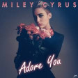 Adore You|Miley Cyrus
