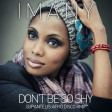 Imany - Don't be so shy