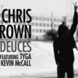 Chris Brown - Deuces (Explicit Version) ft. Tyga, Kevin McCall