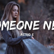 Astrid S - Someone New