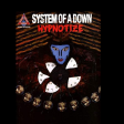 System Of A Down - U-Fig