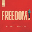 Pharrell Williams - Freedom