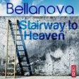 Bellanova - Stairway To Heaven (remix)