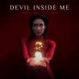 KSHMR & Kaaze feat. Karra - Devil Inside Me