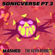 Sonicverse PT3 - Kevin Bennett