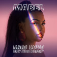 Mabel - Mad Love