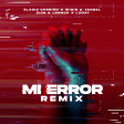 Mi Error (Remix)  - Eladio Carrión x Zion & Lennox x Wisin & Yandel x Lunay