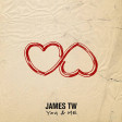 James Tw - You & Me