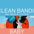 Clean Bandit feat. Marina & Luis Fonsi - Baby