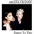 Troye Sivan, Ariana Grande - Dance To This