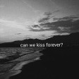 Kina - Can We Kiss Forever (ft. Adriana Proenza)