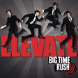 Big Time Rush - Love Me Again