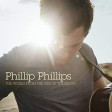 Gone Gone Gone |Phillip Phillips