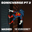 Sonicverse PT2 - Kevin Bennett