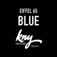 Eiffel 65 - Blue (KNY Factory Remix)