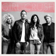 Girl Crush|Little Big Town -